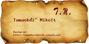 Tamaskó Mikolt névjegykártya